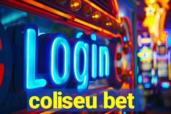 coliseu bet