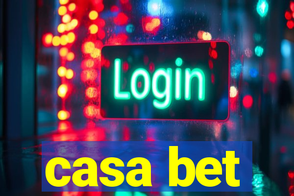 casa bet