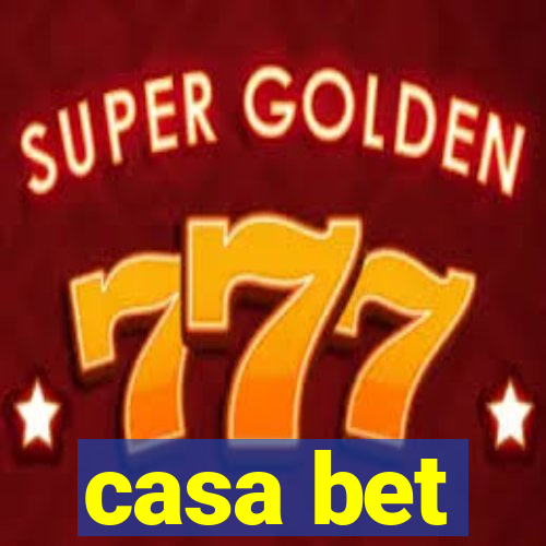 casa bet