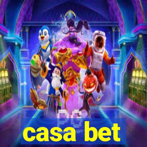 casa bet