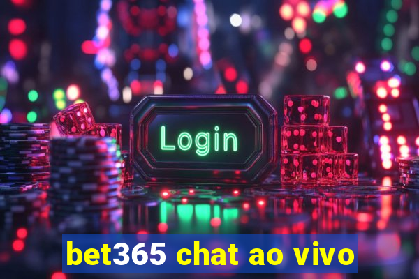 bet365 chat ao vivo