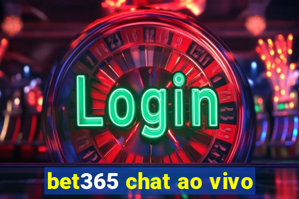 bet365 chat ao vivo