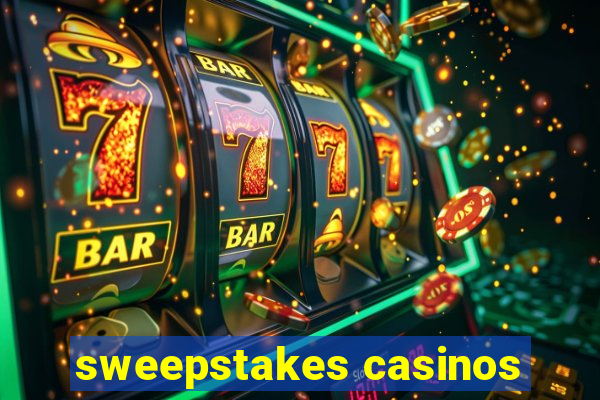 sweepstakes casinos