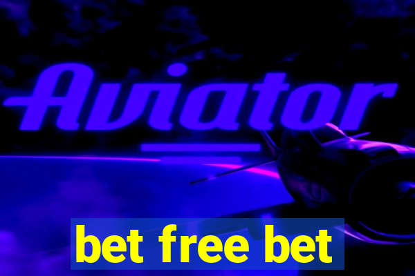 bet free bet