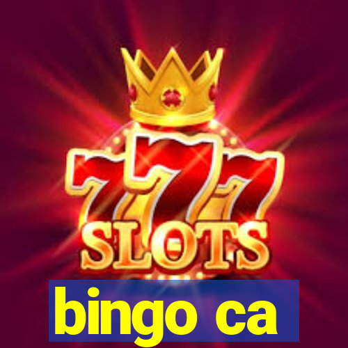 bingo ca