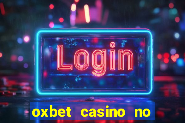 oxbet casino no deposit bonus