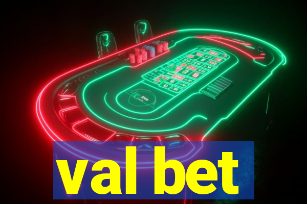 val bet