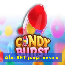 Abc BET paga mesmo