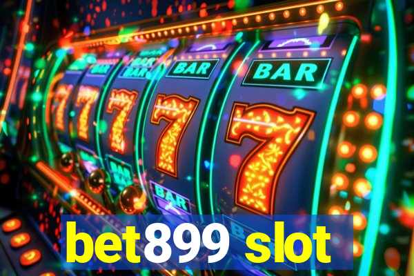 bet899 slot