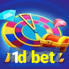 1d bet