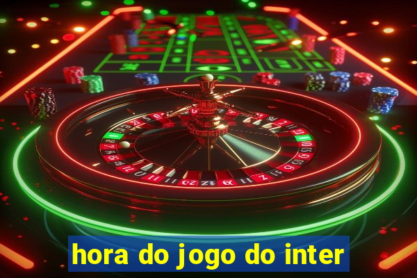 hora do jogo do inter