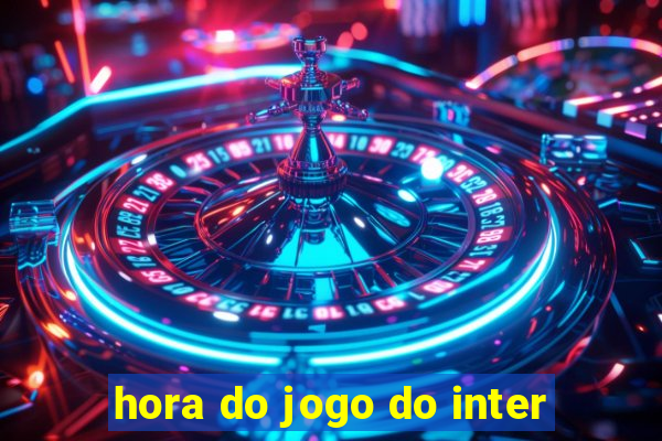 hora do jogo do inter