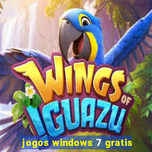 jogos windows 7 gratis