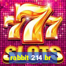 rabbit 214 br