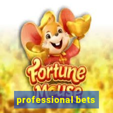 professional bets