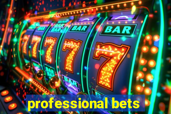 professional bets