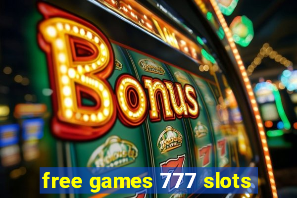 free games 777 slots