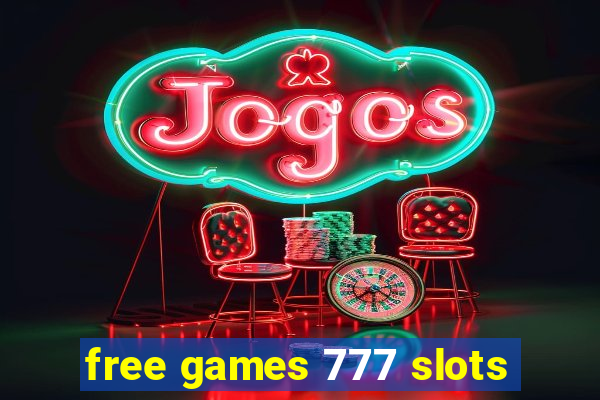 free games 777 slots