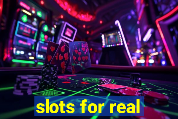 slots for real