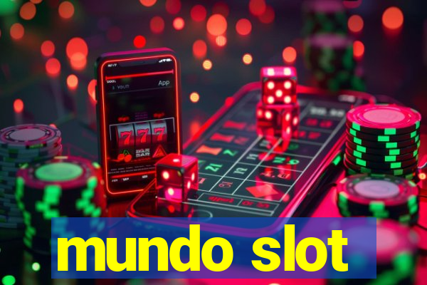 mundo slot