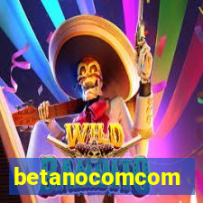 betanocomcom