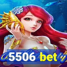 5506 bet