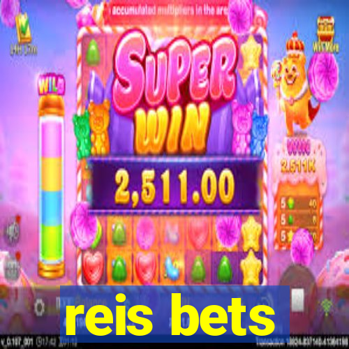 reis bets