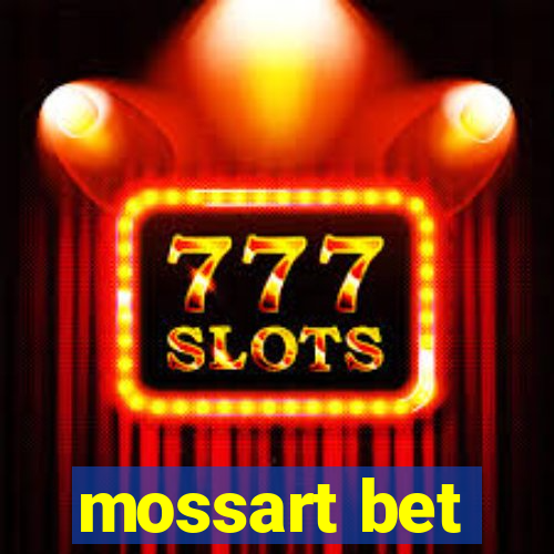 mossart bet