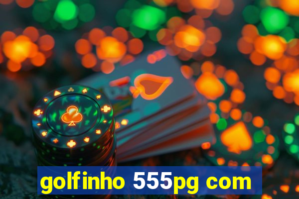 golfinho 555pg com