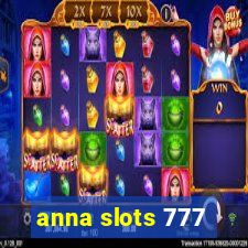 anna slots 777