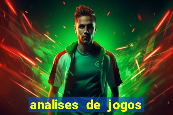 analises de jogos para apostar