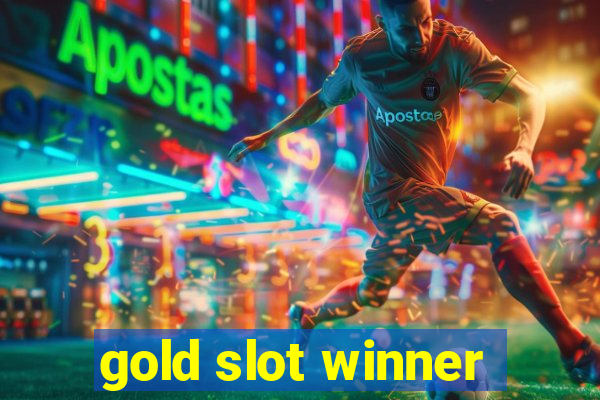 gold slot winner