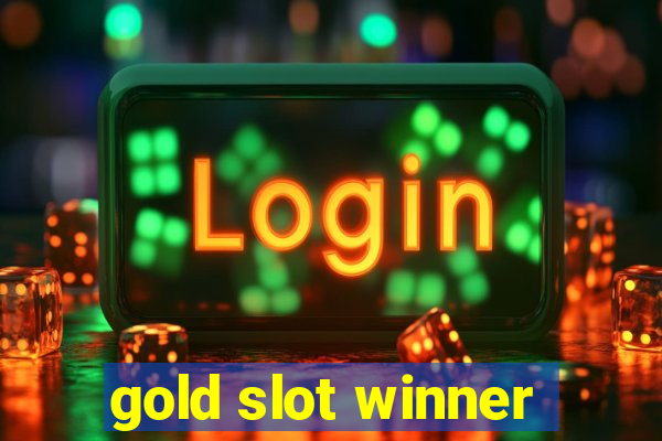 gold slot winner