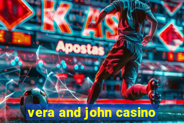 vera and john casino