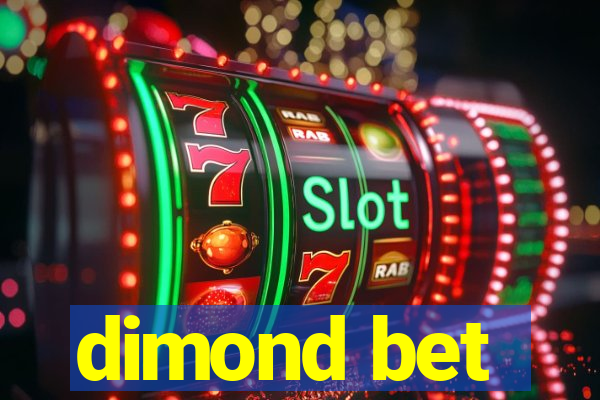 dimond bet