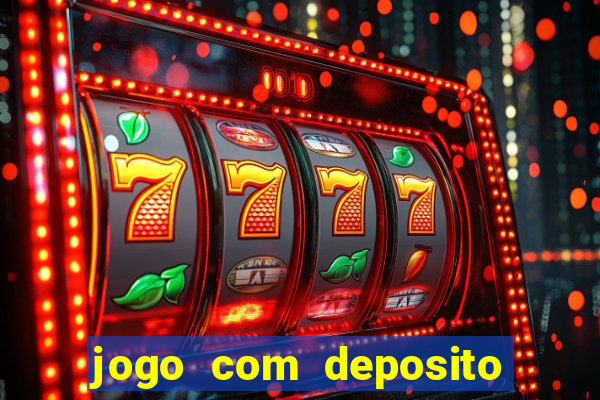 jogo com deposito minimo de 1 real