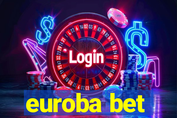 euroba bet