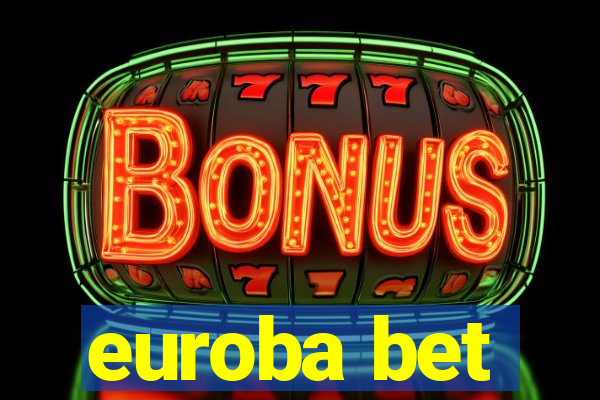 euroba bet