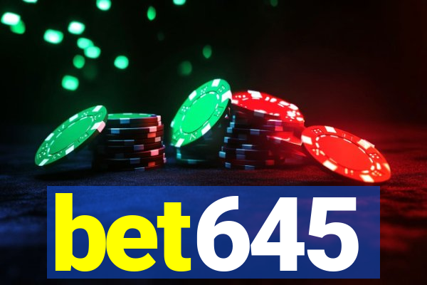 bet645