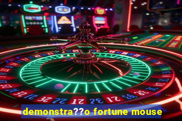 demonstra??o fortune mouse