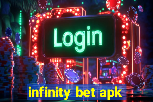 infinity bet apk