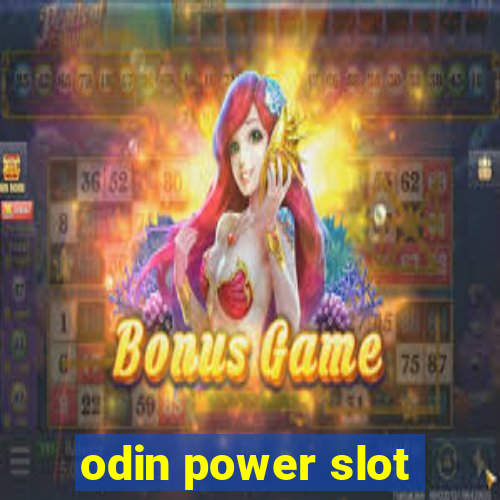 odin power slot