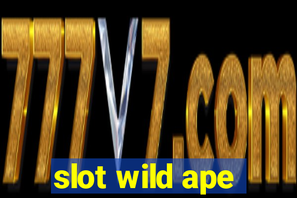 slot wild ape