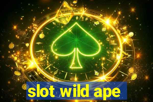 slot wild ape