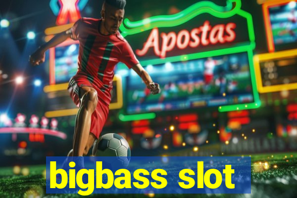 bigbass slot