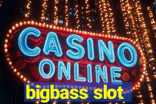 bigbass slot