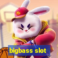 bigbass slot