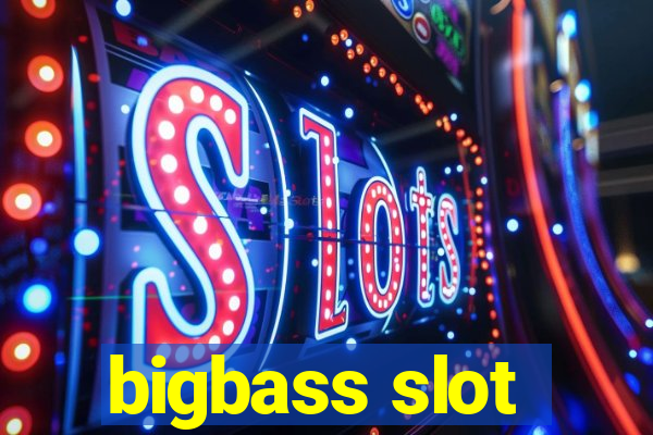 bigbass slot