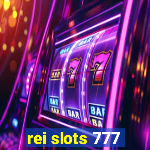 rei slots 777