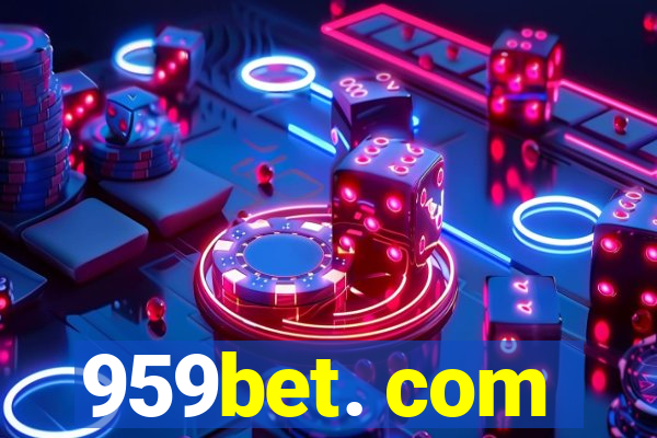 959bet. com